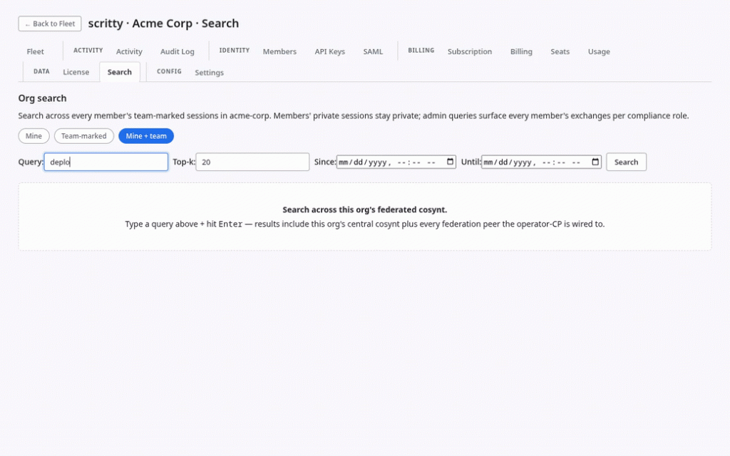 scritty control plane for an org: an admin types the query deployment in the Acme Corp Search tab and four federated team results appear, with Activity, Audit Log, Members, API Keys, SAML, Subscription, Billing, Seats, Usage, License and Settings each a tab