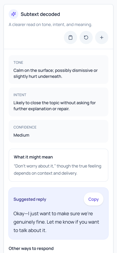 Subtext decoding the tone, intent, and meaning of a message and suggesting a reply