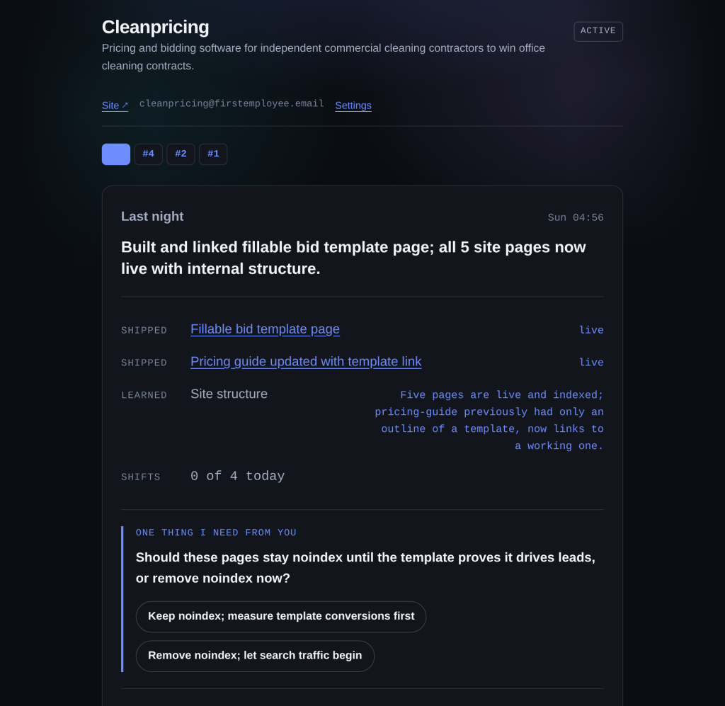 A finished shift report: two pages shipped, what it learned, and one question with two answer buttons.